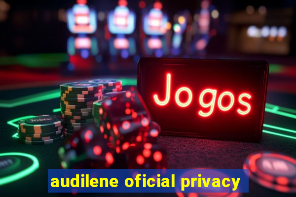 audilene oficial privacy